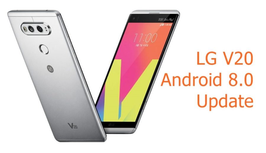 LG V20 Android 8.0 Oreo Update