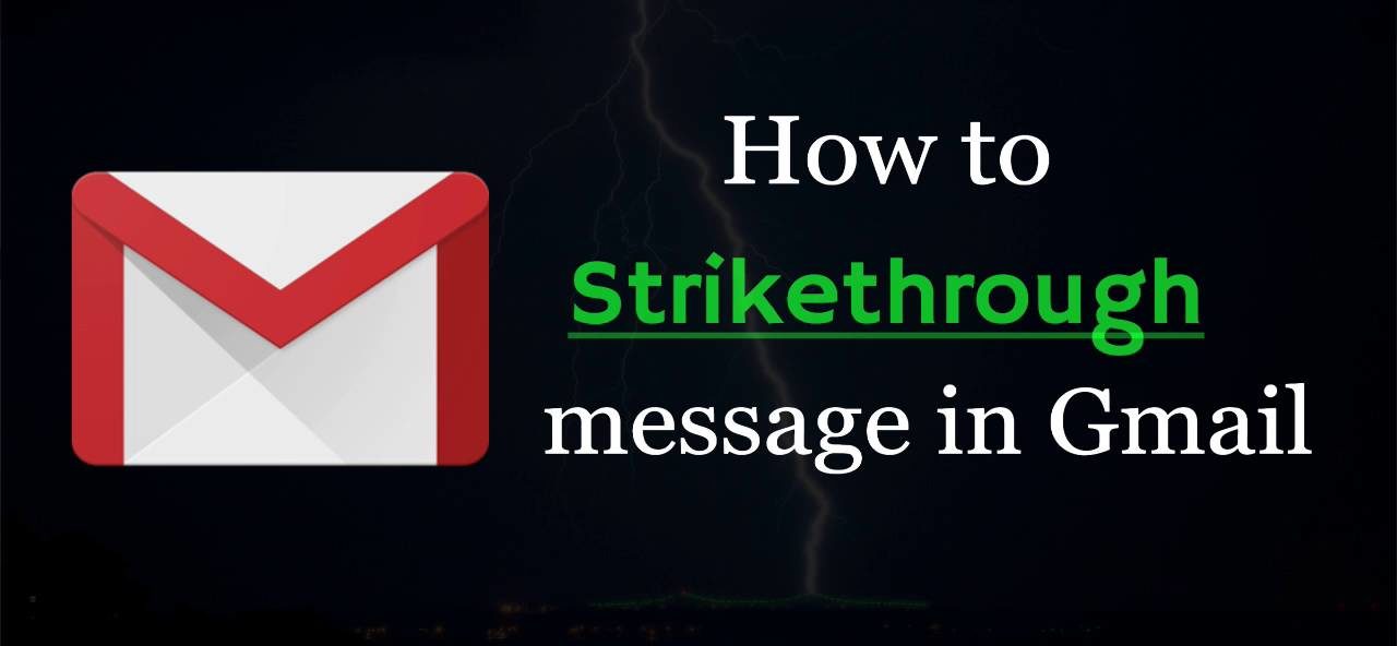 Strikethrough Text in Gmail