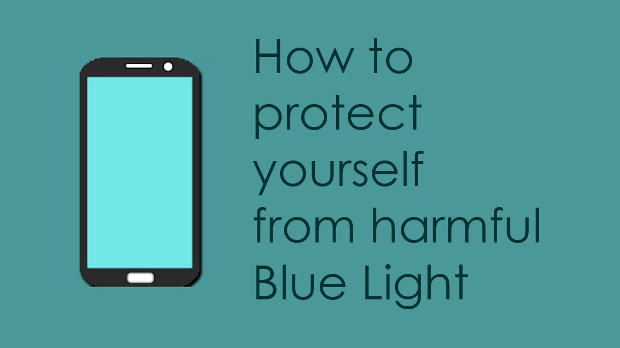 protect eyes from Blue Light Emissions