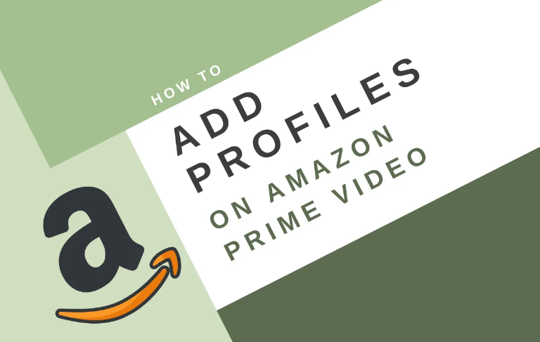 Add User Profiles On Amazon Prime Video App