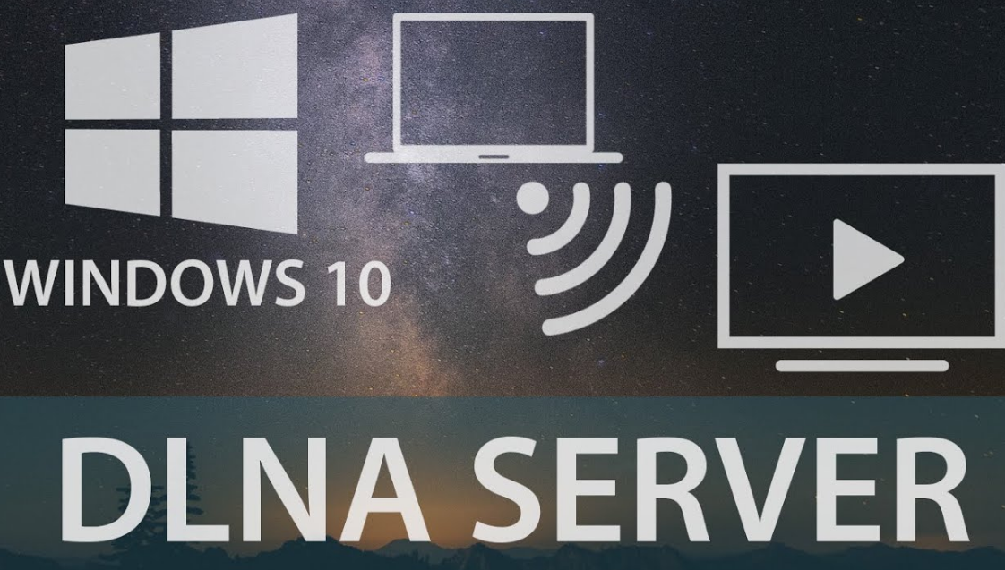 DLNA Server in Windows 10