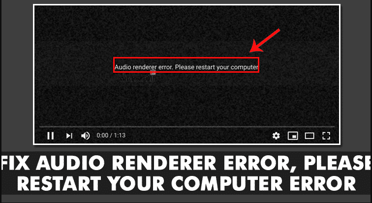 Fix Audio Renderer Error