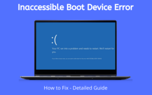 Fix Inaccessible Boot Device Error in Windows 10