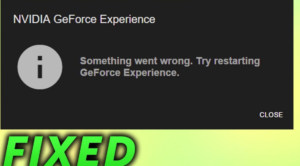 NVIDIA GeForce Experience Error Code 0x0001