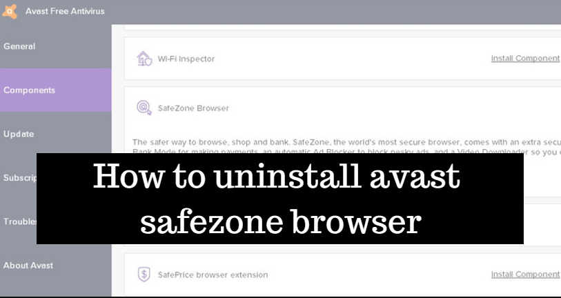 Uninstall Avast SafeZone Browser