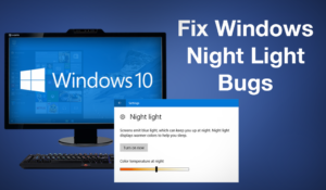 Fix Night Light bugs