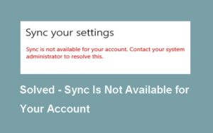 Sync is not Available for Your Account
