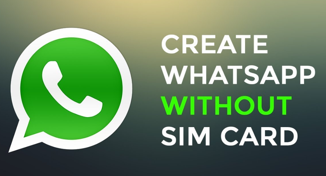 Use WhatsApp Without SIM