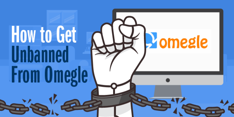 Get Unbanned From Omegle