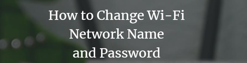 WiFi Network Name & Password