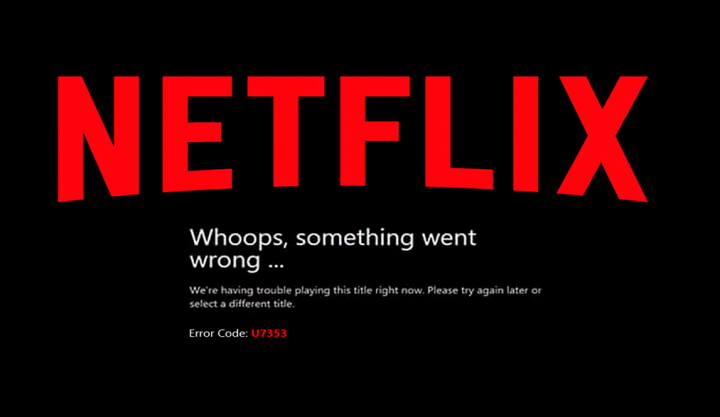 Fix Netflix Error U7353-5101