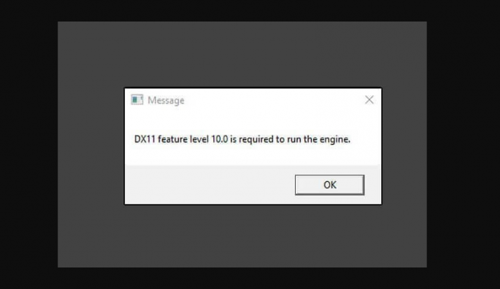DX11 Feature Level 10.0 Is Required To Run The Engine